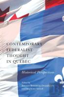 Contemporary Federalist Thought In Quebec