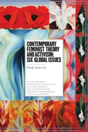Contemporary Feminist Theory And Activism