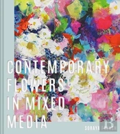 Contemporary Flowers In Mixed Media