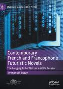 Contemporary French And Francophone Futuristic Novels