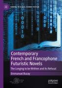 Contemporary French And Francophone Futuristic Novels