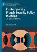 Contemporary French Security Policy In Africa