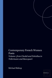 Contemporary French Women Poets, Volume I
