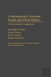 Contemporary German Youth And Their Elders