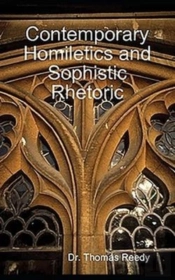 Contemporary Homiletics And Sophistic Rhetoric