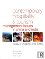 Contemporary Hospitality And Tourism Management Issues In China And India
