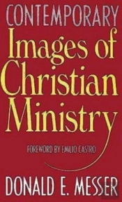 Contemporary Images Of Christian Ministry