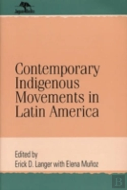 Bertrand.pt - Contemporary Indigenous Movements In Latin America