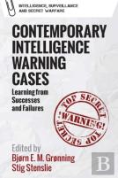 Contemporary Intelligence Warning Cases