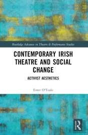 Contemporary Irish Theatre And Social Change