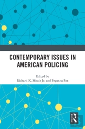 Contemporary Issues In American Policing