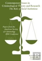Contemporary Issues In Criminological Theory And Research