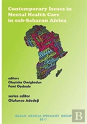 Contemporary Issues In Mental Health Care In Sub-Saharan Africa