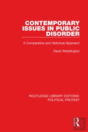 Contemporary Issues In Public Disorder