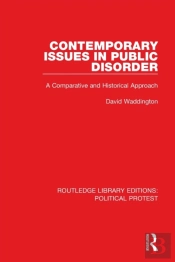 Contemporary Issues In Public Disorder