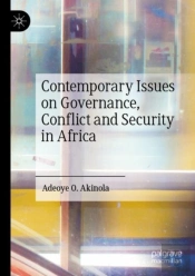 Contemporary Issues On Governance, Conflict And Security In Africa
