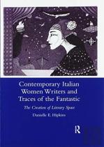Contemporary Italian Women Writers And Traces Of The Fantastic