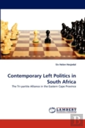 Contemporary Left Politics In South Africa