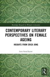 Contemporary Literary Perspectives On Female Ageing