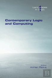 Contemporary Logic And Computing