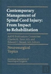 Contemporary Management Of Spinal Cord Injury