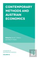 Contemporary Methods And Austrian Economics