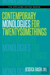 Contemporary Monologues For Twentysomethings