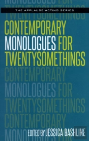Contemporary Monologues For Twentysomethings