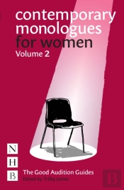 Contemporary Monologues For Women: Volume 2