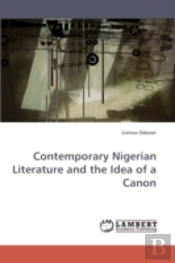 Contemporary Nigerian Literature And The