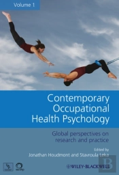 Contemporary Occupational Health Psychology, Volume 1