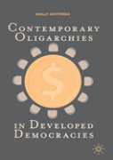 Contemporary Oligarchies In Developed Democracies