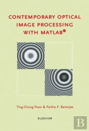 Contemporary Optical Image Processing With Matlab