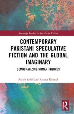 Bertrand.pt - Contemporary Pakistani Speculative Fiction And The Global Imaginary