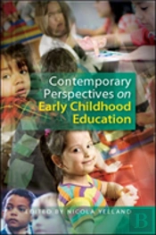 Contemporary Perspectives On Early Childhood Education