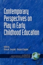 Contemporary Perspectives On Play In Early Childhood Education