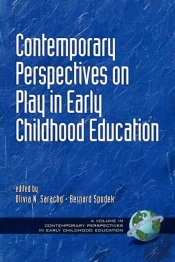 Contemporary Perspectives On Play In Early Childhood Education