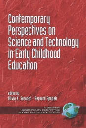 Contemporary Perspectives On Science And Technology In Early Childhood Education