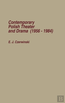 Bertrand.pt - Contemporary Polish Theatre And Drama (1956-1984)