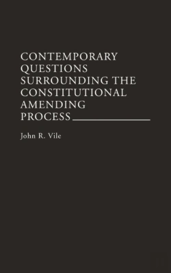 Bertrand.pt - Contemporary Questions Surrounding The Constitutional Amending Process