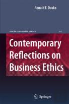 Contemporary Reflections On Business Ethics