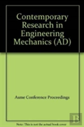 Contemporary Research In Engineering Mechanics