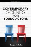 Contemporary Scenes For Young Actors