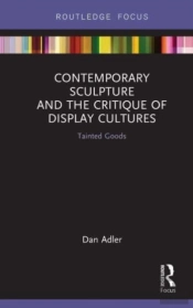 Contemporary Sculpture & The Critique Of