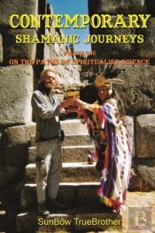 Contemporary Shamanic Journeys