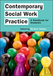 Contemporary Social Work Practice: A Handbook For Students