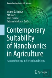 Contemporary Suitability Of Nanobionics In Agriculture