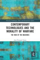 Contemporary Technologies And The Morality Of Warfare