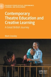Contemporary Theatre Education And Creative Learning
