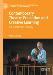 Contemporary Theatre Education And Creative Learning